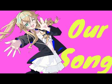 Our song feat.IA.ROSE