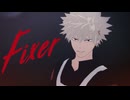 【MMDヒロアカ】フィクサーかっちゃん【爆豪勝己/自作モデル】