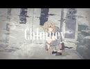 Chimney / 初音ミク - 糧 最愛