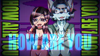 HOW ARE YOU/シオン Feat. Synth V  Yi Xi (奕夕) &フリモメン