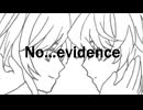 【さとうささら】No…evidence【オリジナル曲】