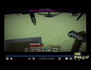 【ニコ生切り抜き】48時間以内にクワでエンドラ倒してやんよ2【マイクラ・ハードコア】～怒濤の連続エンド～