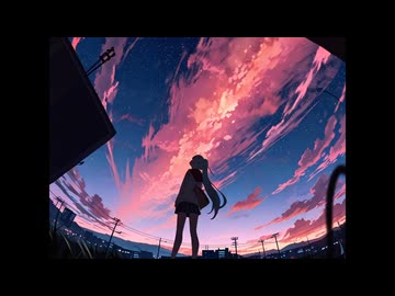 夏哉　feat.初音ミク‐のある