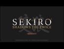 sc^イカれたメンバーの生放送(SEKIRO)　１－１