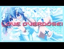 Love Overdose! / Lunabitt. feat.初音ミク