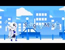 Song of Musjk feat.可不