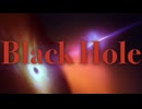 【初音ミク】Black Hole【オリジナル】