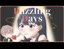 Dazzling Days feat.初音ミク - Nuts【オリジナル】