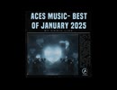 Aces Music & ACS Records ｜ Best of January 2025 - Chris Like