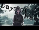 【MV】Days Of Rain/MegantE feat.夏色花梨【オリジナル】