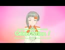 Celebration！ / Original Song feat. Chis-A