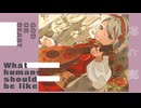 神と獣　～What humans should be like～ feat.初音ミク