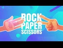 Rock, Paper, Scissors Gameplay Teaser