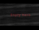 Empty Hero feat. 初音ミク