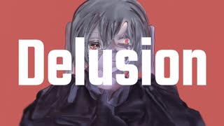 【プロセカULTIMATE】Delusion/鏡音リン