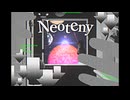 Neoteny - 初音ミク