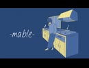 -mable- feat.匿名