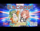 【ハイレゾ】Escape! / Yab. feat. GUMI & 花響琴 (Synthesizer V)【ボカコレ2025冬ルーキー 参加曲】