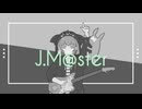 J.M@ster / feat.Mai