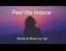 Feel the breeze/Yuji feat. Ayame