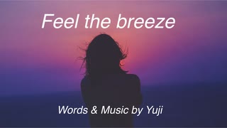 Feel the breeze/Yuji feat. Ayame