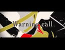 WARNING CALL/Sol-fa Roastery feat. 夢ノ結唱 ROSE