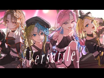 Versatile / 初音ミク、鏡音リン、巡音ルカ、MEIKO