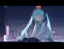 夢見るシリコン人形【ボカロ　初音ミク　オリジナル】