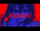 【宮舞モカ】DEAD RED LINE【オリジナル曲】