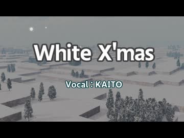 White X'mas/KAT-TUN (KAITOカバー)