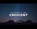 Crescent/クレッセント - feat.SynthV Mai オリジナル曲【ボカコレ2025冬ルーキー参加曲】 - by Koji.S