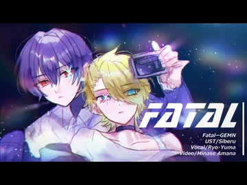 【Ryo＋Yuma】ファタール【SynthVカバー】