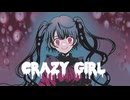 CRAZY GIRL / 初音ミク