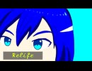 Relife feat.KAITO / 智。