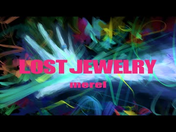 LOST JEWELRY / メレル