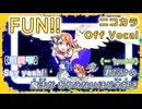 【ニコカラ】FUN!! / MORE MORE JUMP！【Off Vocal/パート分け】