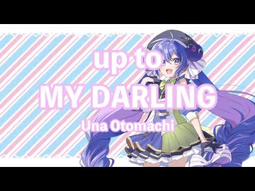 up to MY DARLING