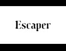 オリジナルラップ【Escaper】空華ルークス