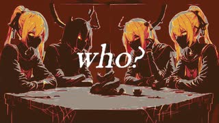 who?/花響琴/一文字村雨