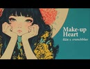 iLLu＆crunchblue -『Make-up Heart -off vocal- 』Official Music Video
