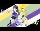 [オリジナル曲]Dream Melody／Dream Melodies〖新人歌い手ユニット〗