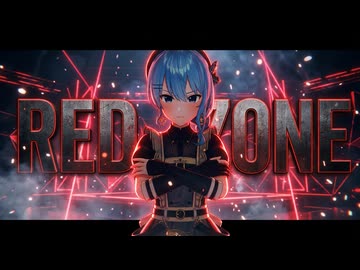 【ＭＭＤ】星街すいせい(Suisei Hoshimachi)『RED ZONE』