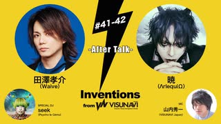 #041 / #042 田澤孝介（Waive）×暁（ΛrlequiΩ）DJ：seek（Psycho le Cému）★AfterTalk★
