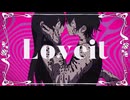 【UTAUカバー】Loveit？【ゲキヤク】