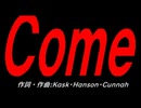 Ｃｏｍｅ