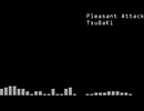 Pleasant Attack/TsuBaKi