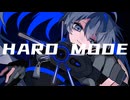 HARD MODE feat. 初音ミク
