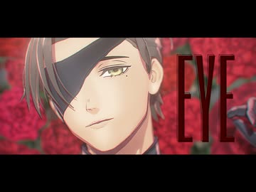 【にじさんじMMD】EYE【オリバー・エバンス】