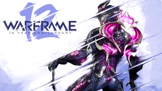 【ゆっくり実況】Warframeやるよ　～12周年記念来たよ～