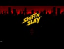 【終】【実況】企業を倒せ！　Shift'n Slay　part6